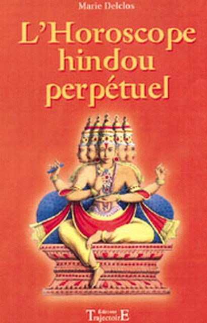 Horoscope hindou perpétuel - Marie Delclos - Trajectoire