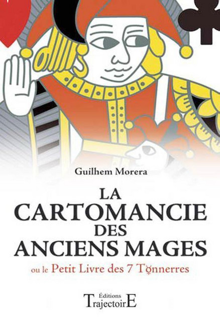 La cartomancie des anciens mages - - Guilhem Morera (EAN13