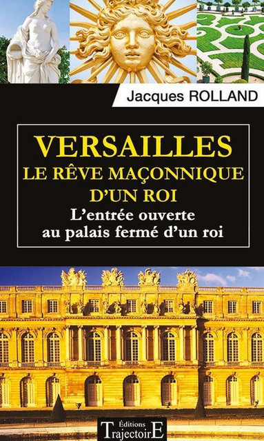 Versailles  - Jacques Rolland - Trajectoire
