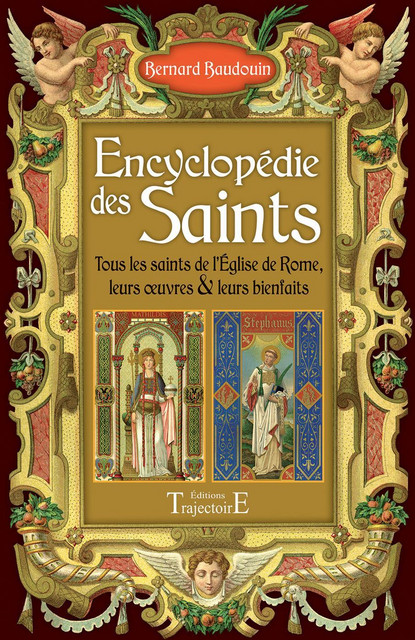 Encyclopédie des Saints  - Bernard Baudouin - Trajectoire