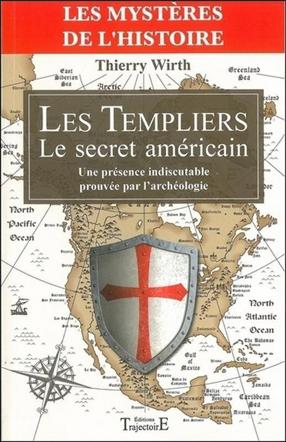 Les Templiers  - Thierry Wirth - Trajectoire
