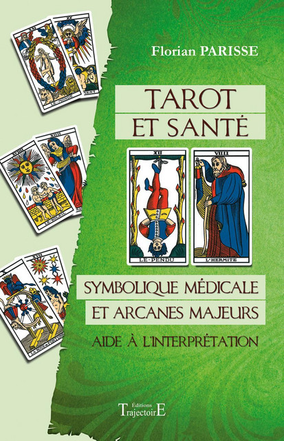 Tarot et santé  - Florian Parisse - Trajectoire