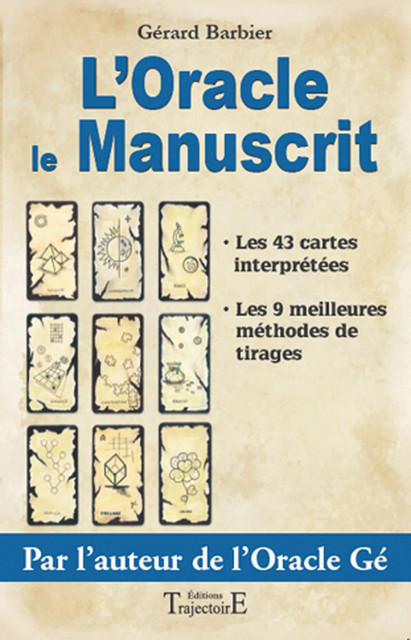 Oracle Le Manuscrit  - Gérard Barbier - Trajectoire