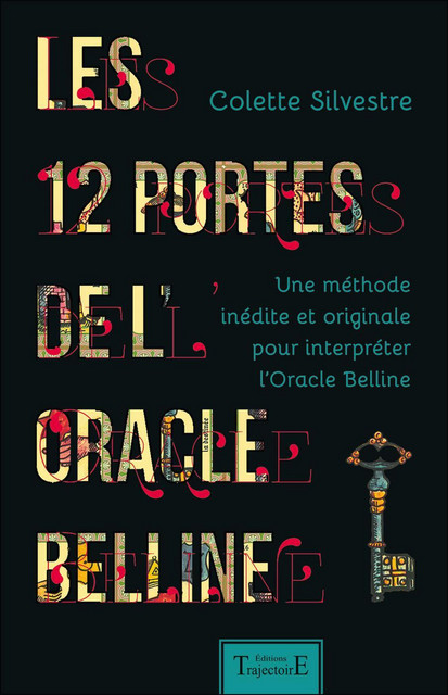 Les 12 portes de l'oracle Belline  - Colette Silvestre - Trajectoire