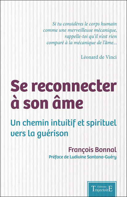 Se reconnecter à son âme  - François Bonnal - Trajectoire