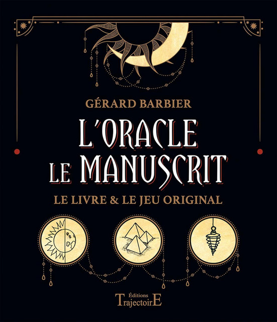 L'Oracle le Manuscrit  - Gérard Barbier - Trajectoire