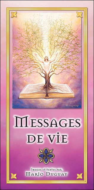 Messages de Vie  - Mario Duguay - Trajectoire