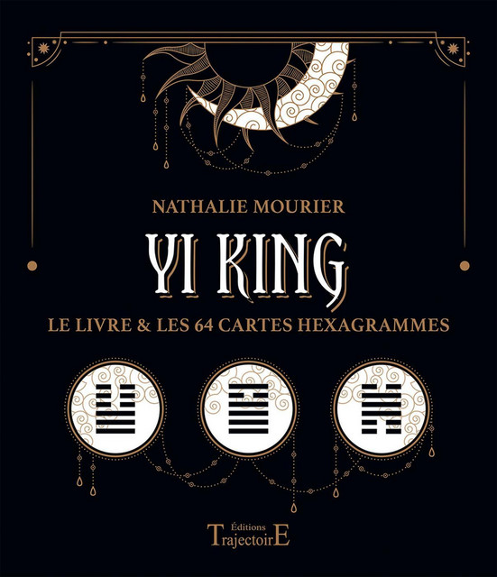 Yi King  - Nathalie Mourier - Trajectoire