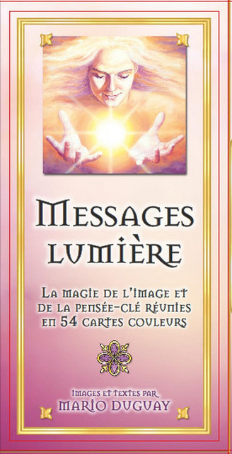 Messages Lumière  - Mario Duguay - Trajectoire