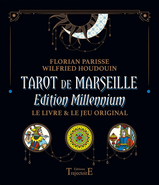 Le Tarot de Marseille - Edition Millennium - Florian Parisse, Wilfried Houdouin - Trajectoire