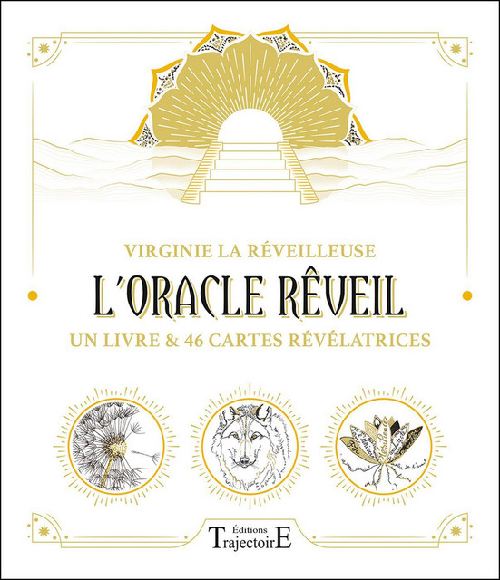 L'Oracle Rêveil  -  Virginie La Réveilleuse - Trajectoire