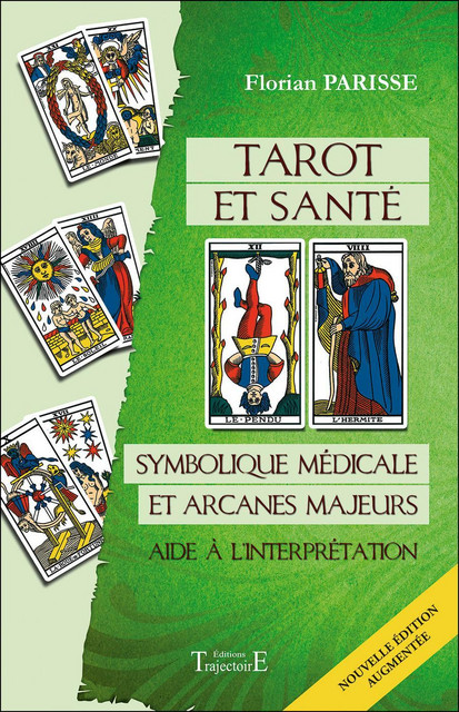Tarot et santé - Florian Parisse - Trajectoire